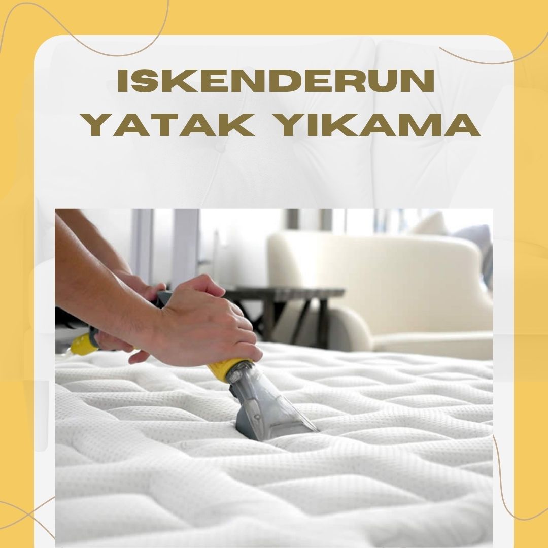 İskenderun Yatak Yıkama