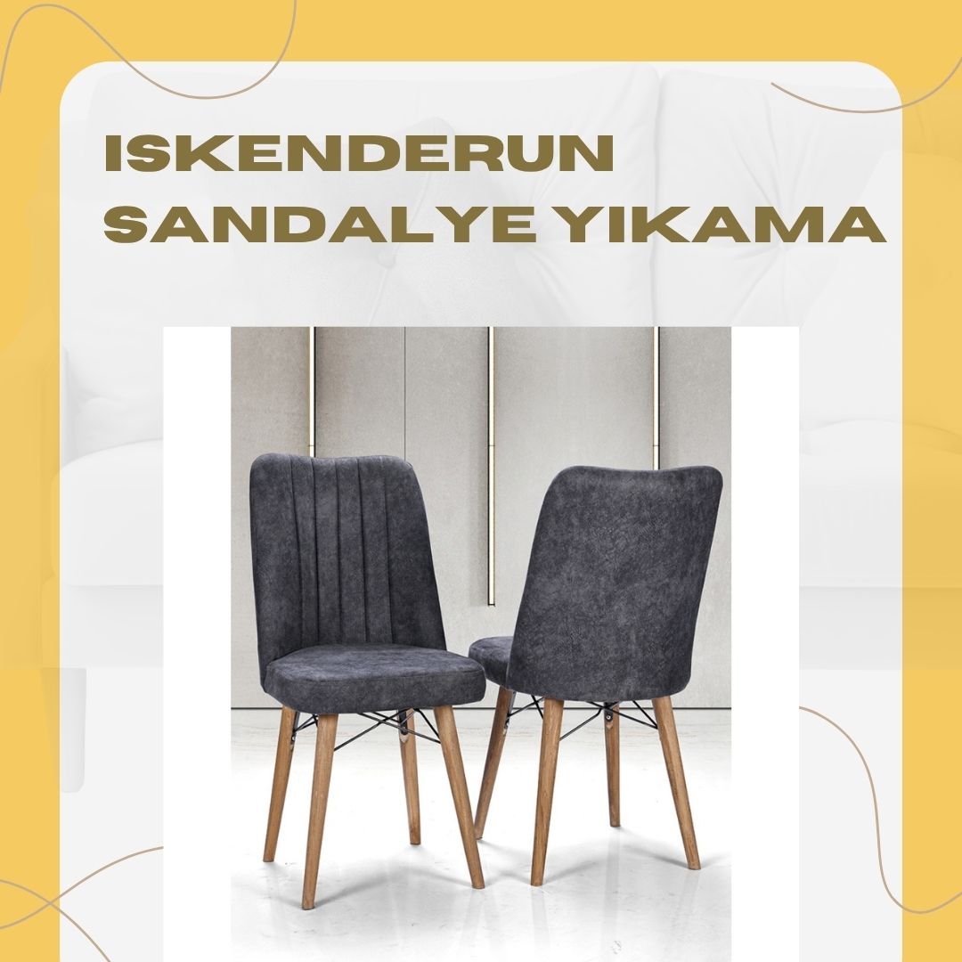 İskenderun Sandalye Yıkama